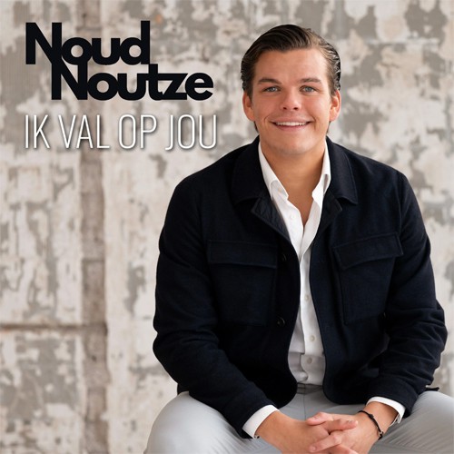 Noud Noutze - 'Ik val op jou'